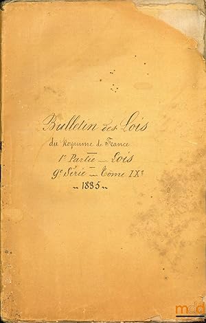 Bild des Verkufers fr BULLETIN DES LOIS DU ROYAUME DE FRANCE, 1rePartie - anne 1835, Lois n131 155 zum Verkauf von La Memoire du Droit