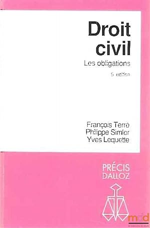 Imagen del vendedor de DROIT CIVIL: LES OBLIGATIONS, 5med., coll. Prcis Dalloz / Droit priv a la venta por La Memoire du Droit