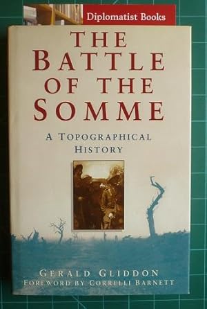 Seller image for The Battle of the Somme: A Topographical History for sale by Diplomatist Books