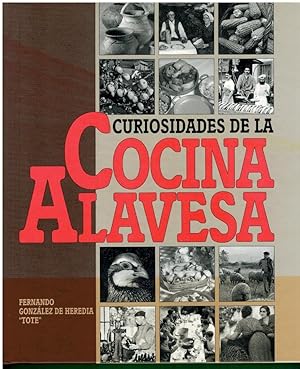 Imagen del vendedor de CURIOSIDADES DE LA COCINA ALAVESA. a la venta por angeles sancha libros