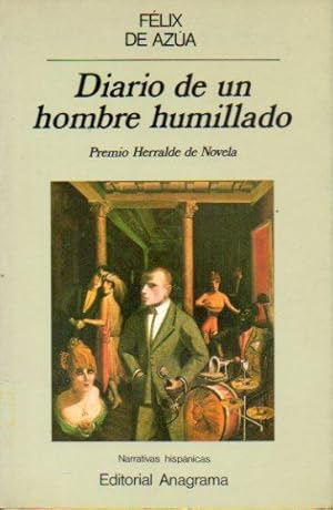 Imagen del vendedor de DIARIO DE UN HOMBRE HUMILLADO. 1 edicin. a la venta por angeles sancha libros