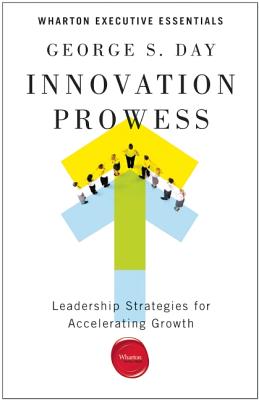 Seller image for Innovation Prowess: Leadership Strategies for Accelerating Growth (Paperback or Softback) for sale by BargainBookStores