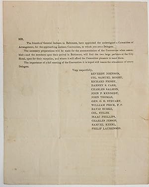 SIR, THE FRIENDS OF GENERAL JACKSON IN BALTIMORE, HAVE APPOINTED THE UNDERSIGNED A COMMITTEE OF A...