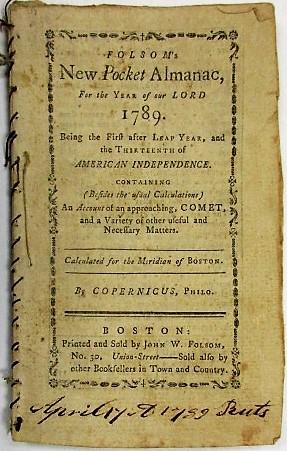 FOLSOM'S NEW POCKET ALMANAC, FOR THE YEAR OF OUR LORD 1789. BEING THE FIRST AFTER LEAP YEAR. CONT...