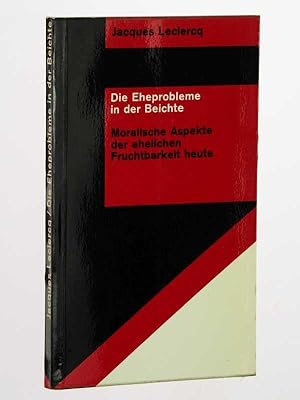 Bild des Verkufers fr Die Eheprobleme in der Beichte. 1. Aufl. zum Verkauf von Antiquariat Lehmann-Dronke