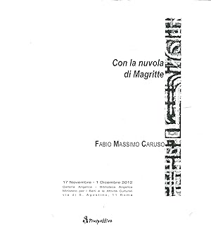 Seller image for Fabio Massimo Caruso. Con la nuvola di Magritte for sale by Libro Co. Italia Srl