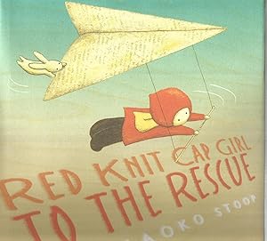 Seller image for Red Knit Cap Girl to the Rescue for sale by Beverly Loveless