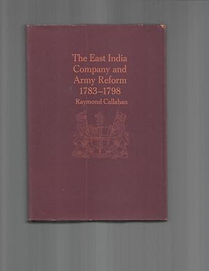 Seller image for THE EAST INDIA COMPANY AND ARMY REFORM 1783~1798 for sale by Chris Fessler, Bookseller