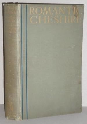 Imagen del vendedor de Romantic Cheshire. a la venta por Richard V. Wells ABA, ILAB