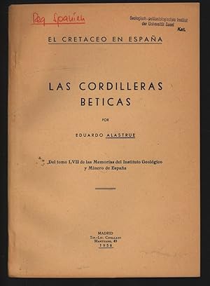 Seller image for El Cretaceo em Espana. Las Cordilleras Beticas. Del tomo LVII de las Memorias del Instituto Geologico y Minero de Espana. for sale by Antiquariat Bookfarm