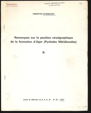 Remarques sur la position stratigraphique de la formation d'Ager (Pyrénées Méridionales). Extrait...