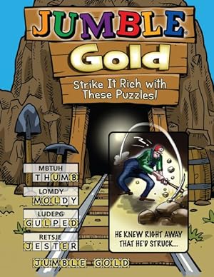 Imagen del vendedor de Jumble Gold : Strike It Rich With These Puzzles! a la venta por GreatBookPrices