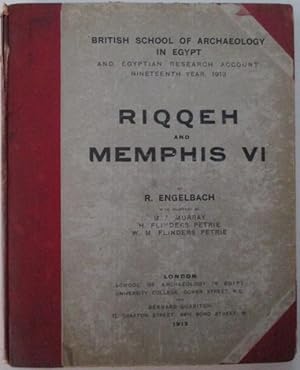 Riqqeh and Memphis VI. British School of Archaeology in Egypt and Egyptian Research Account. Nine...