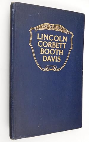 Seller image for Abraham Lincoln and Boston Corbett With Personal Recollections of Each; John Wilkes Booth and Jefferson Davis: A True Story of Their Capture for sale by Andrews & Rose, Booksellers