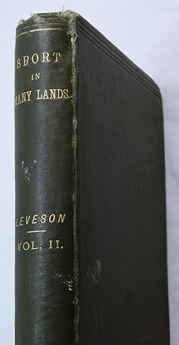 Sport in Many Lands, in Two Volumes, Vol. II only