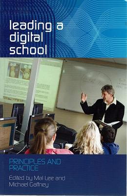 Immagine del venditore per Leading A Digital School: Principles And Practice venduto da Marlowes Books and Music