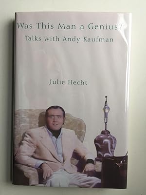 Seller image for Was This Man a Genius?: Talks With Andy Kaufman for sale by WellRead Books A.B.A.A.