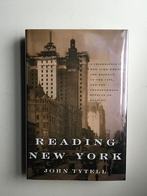Imagen del vendedor de Reading New York A Celebration of New York Writers, The Essence of the City and The Transforming Effects of Reading a la venta por WellRead Books A.B.A.A.