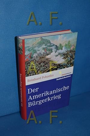 Seller image for Der Amerikanische Brgerkrieg. Marixwissen for sale by Antiquarische Fundgrube e.U.