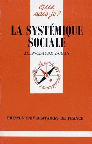 Bild des Verkufers fr La systmique sociale zum Verkauf von Des livres et nous