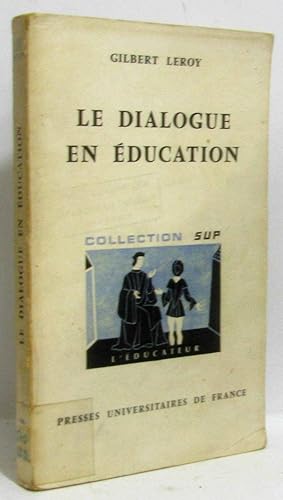 Le dialogue en éducation