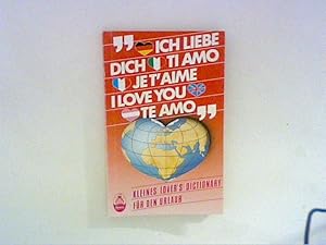 Bild des Verkufers fr Ich liebe Dich : kleines Lover's dictionary fr d. Urlaub = Ti amo. von Michaela Kalina zum Verkauf von ANTIQUARIAT FRDEBUCH Inh.Michael Simon