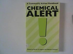 Imagen del vendedor de Chemical Alert! : A Communty Action Handbook a la venta por ANTIQUARIAT FRDEBUCH Inh.Michael Simon