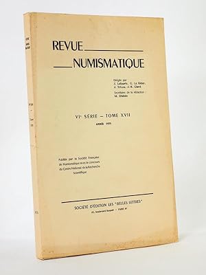 Bild des Verkufers fr Revue de Numismatique - VIe Srie , Tome XVII ( 17 ), Anne 1975 zum Verkauf von Librairie du Cardinal