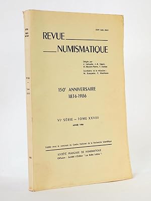 Imagen del vendedor de Revue de Numismatique - VIe Srie , Tome XXVIII ( 28 ), Anne 1986 - 150e Anniversaire, 1836-1986 a la venta por Librairie du Cardinal