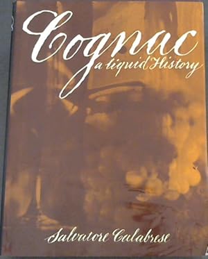 Immagine del venditore per Cognac: A Liquid History venduto da Chapter 1
