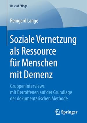 Seller image for Soziale Vernetzung als Ressource fr Menschen mit Demenz for sale by BuchWeltWeit Ludwig Meier e.K.