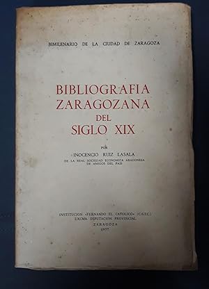 BIBLIOGRAFIA ZARAGOZANA DEL SIGLO XIX