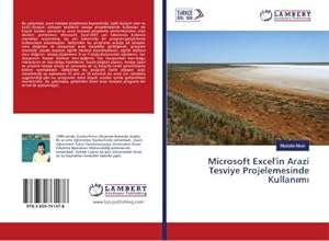 Seller image for Microsoft Excel'in Arazi Tesviye Projelemesinde Kullanm for sale by AHA-BUCH GmbH