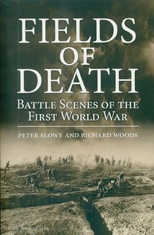 Immagine del venditore per Fields of Death. Battle Scenes of the First World War venduto da Berliner Zinnfiguren