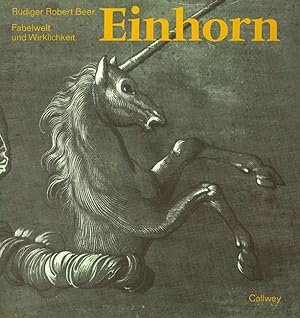 Seller image for Einhorn. Fabelwelt und Wirklichkeit. for sale by ANTIQUARIAT MATTHIAS LOIDL