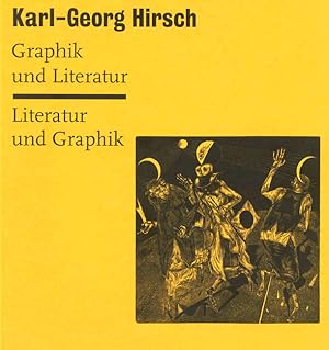 Seller image for Graphik und Literatur - Literatur und Graphik. Eine Auswahl aus vier Jahrzehnten. Begleitkatalog zur Wanderausstellung in Ratzeburg, Bretten, Markkleeberg und Unterreit. Hrsg. von Hiltrud Lbbert (Lauenburg. Kunstverein) u. Herbert Kstner (Leipziger Bibliophilen-Abend). for sale by ANTIQUARIAT MATTHIAS LOIDL