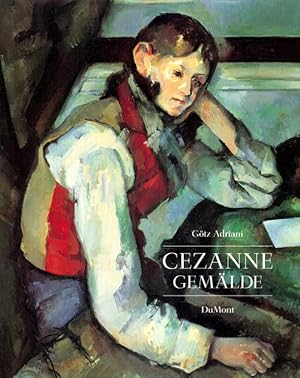 Image du vendeur pour Cezanne. Gemlde. Mit einem Beitrag zur Rezeptionsgeschichte von Walter Feilchenfeldt. mis en vente par ANTIQUARIAT MATTHIAS LOIDL