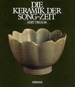 Bild des Verkufers fr Die Keramik der Song-Zeit. zum Verkauf von ANTIQUARIAT MATTHIAS LOIDL