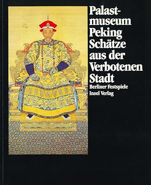 Bild des Verkufers fr (Hg.), Palastmuseum Peking. Schtze aus der Verbotenen Stadt. zum Verkauf von ANTIQUARIAT MATTHIAS LOIDL