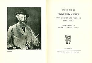 Edouard Manet. Nach eigenen und fremden Zeugnissen.