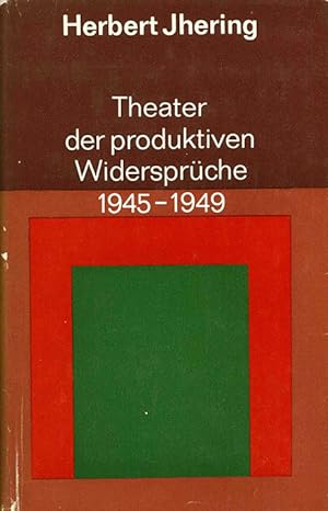 Seller image for Theater der produktiven Widersprche. 1945 - 1949. for sale by ANTIQUARIAT MATTHIAS LOIDL