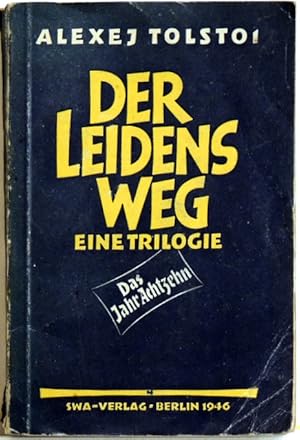 Bild des Verkufers fr Der Leidensweg; Das Jahr Achtzehn Eine Trilogie zum Verkauf von Peter-Sodann-Bibliothek eG