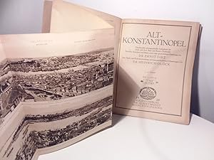 Alt-Konstantinopel. Hunderzehn photographische Aufnahmen der Stadt und ihrer Bau- und Kunst-Denkm...