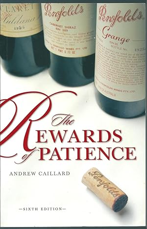 Bild des Verkufers fr The Rewards of Patience - Penfolds (Sixth Edition) zum Verkauf von Taipan Books