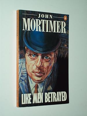 Seller image for Like Men Betrayed for sale by Rodney Rogers