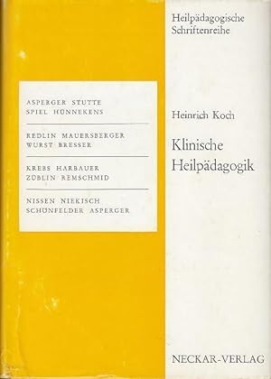 Immagine del venditore per Klinische Heilpdagogik. (= Heilpdagogische Schriftenreihe hrsg. von Prof. W. Hofmann und Dr. W. Katein). venduto da Antiquariat Carl Wegner