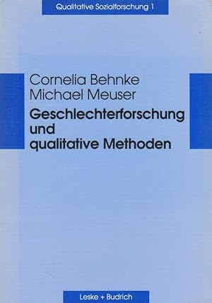 Seller image for Geschlechterforschung und qualitative Methoden (Qualitative Sozialforschung Band 1. Leske + Budrich. Bohnsack, Ralf / Lders, Christian / Reichertz, Jo)- for sale by Antiquariat Carl Wegner