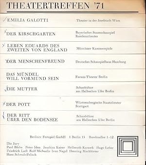 Imagen del vendedor de Theatertreffen `71. Inhalt : Emilia Galotti. Der Kirschgarten. Leben Eduards der Zweiten von England. Der Menschenfreund. Das Mndel will Vormund sein. Die Mutter. Der Pott. Der Ritt ber den Bodensee. a la venta por Antiquariat Carl Wegner