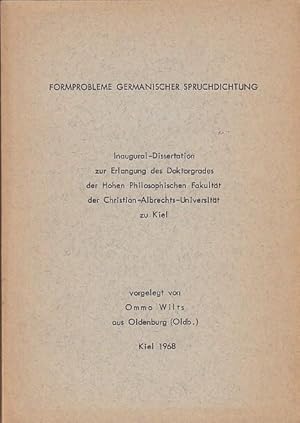 Formprobleme Germanischer Spruchdichtung. Inaugural - Dissertation zur Erlangung des Doktorgrades...