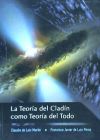 Seller image for La teora del Cladin como teora del todo for sale by AG Library